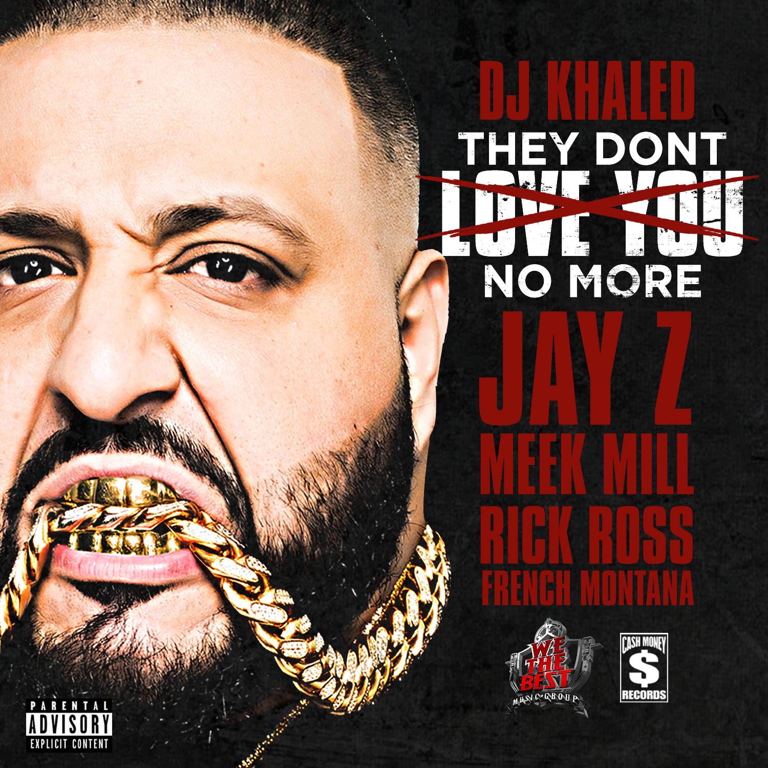 !!HOT!! Dj Khaled Kiss The Ring Free Album Download Zip They-Dont-Love-You-No-More