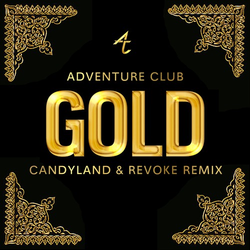 [Melodic Trap] Adventure Club – Gold ft. Yuna (Candyland & REVOKE Remix