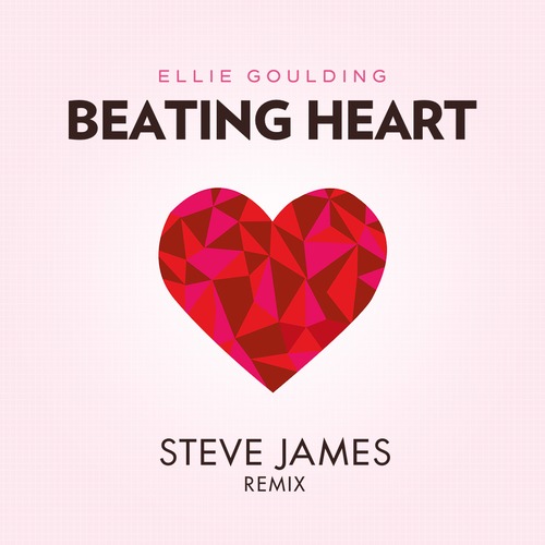 Ellie Goulding - Beating Heart (Steve James Remix)